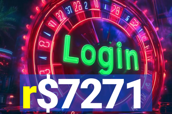 r$7271