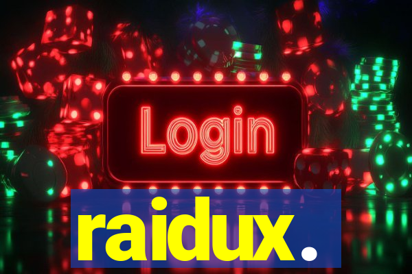 raidux.
