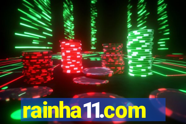 rainha11.com