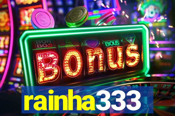 rainha333