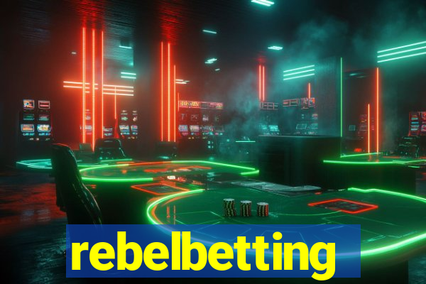 rebelbetting