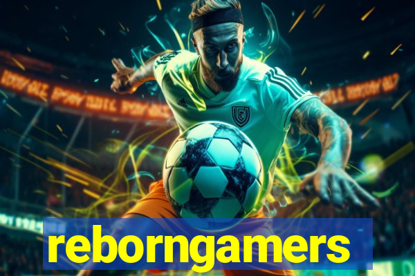 reborngamers