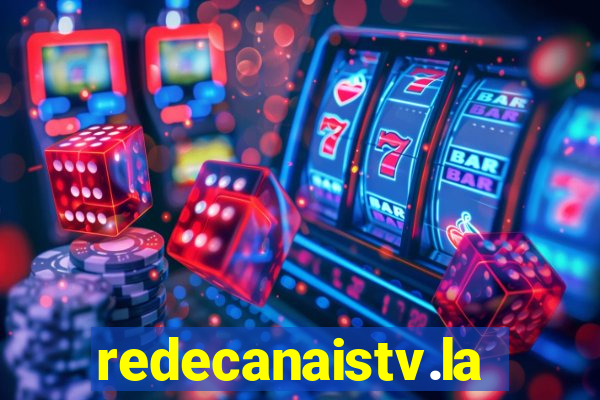 redecanaistv.la