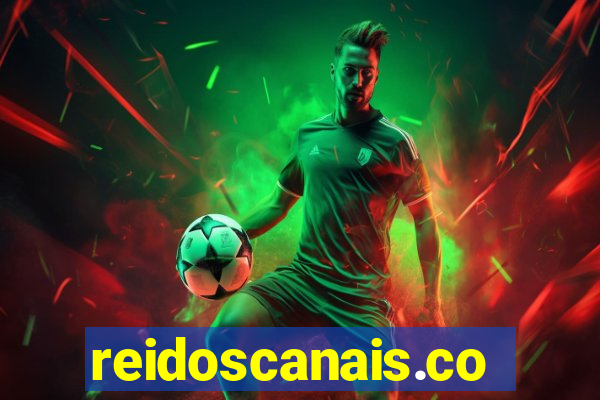 reidoscanais.com