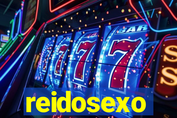 reidosexo