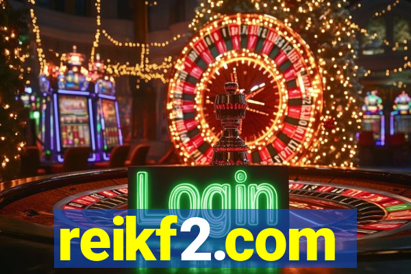 reikf2.com