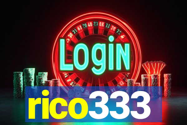 rico333