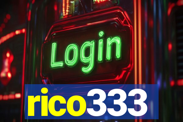 rico333