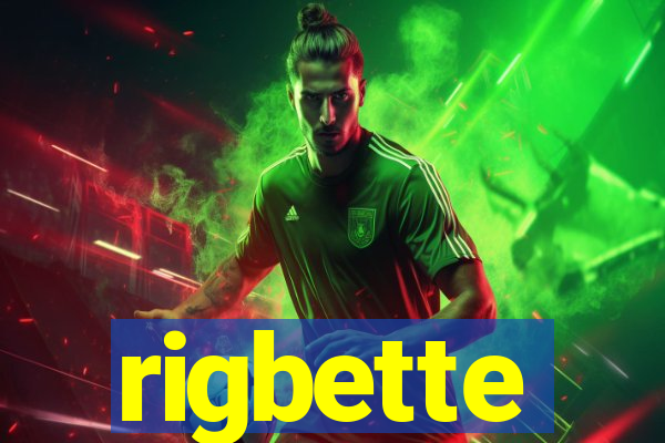 rigbette