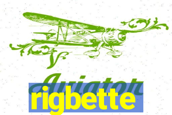 rigbette