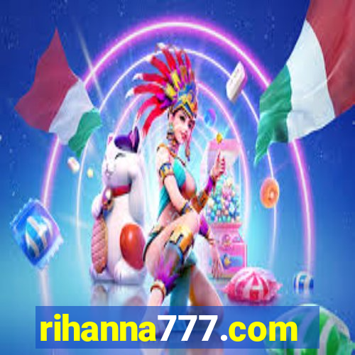 rihanna777.com