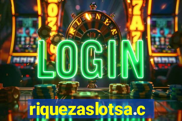 riquezaslotsa.com