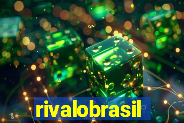 rivalobrasil