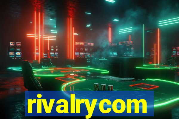 rivalrycom
