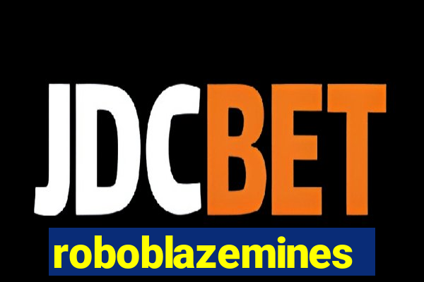 roboblazemines