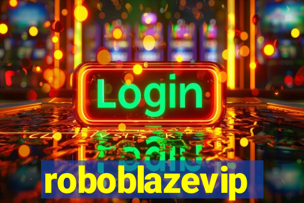 roboblazevip