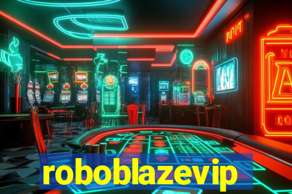 roboblazevip