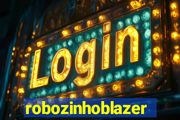 robozinhoblazer