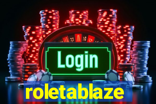 roletablaze
