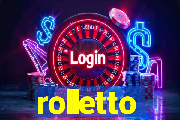 rolletto