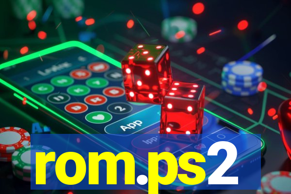 rom.ps2