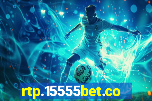 rtp.15555bet.com