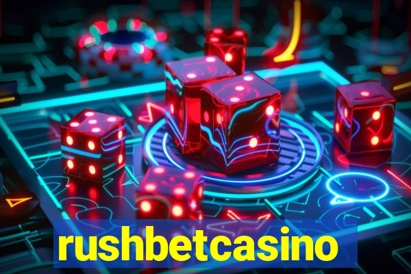rushbetcasino