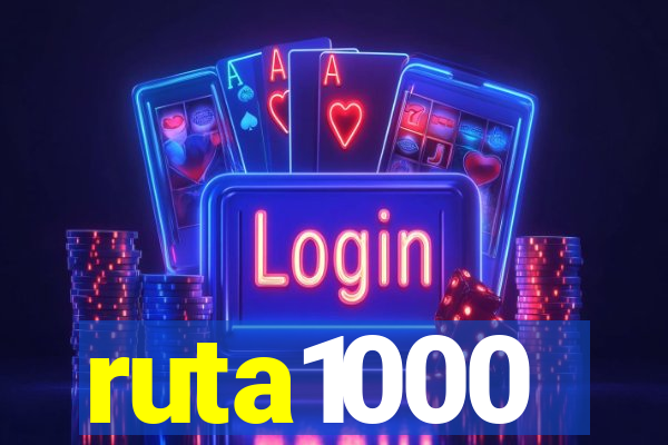ruta1000