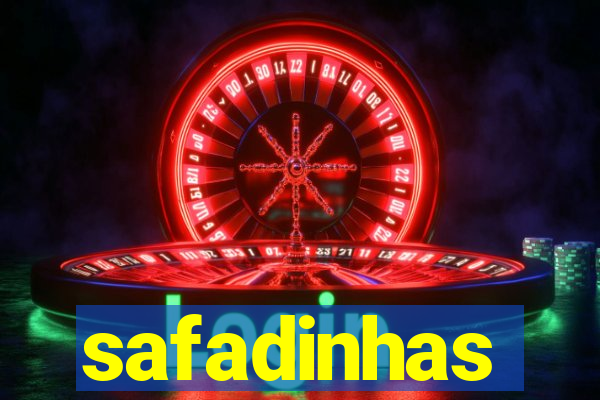 safadinhas