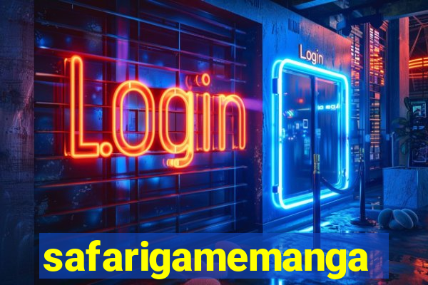 safarigamemanga