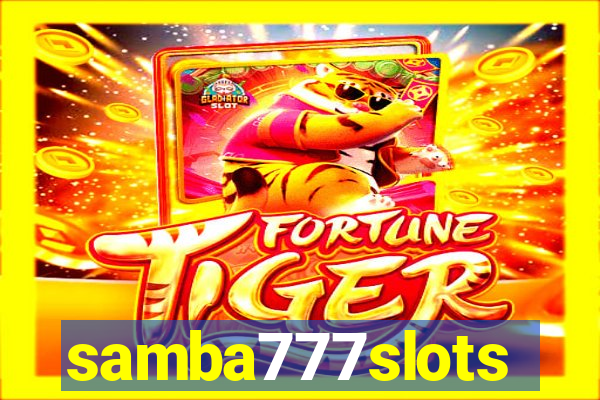 samba777slots