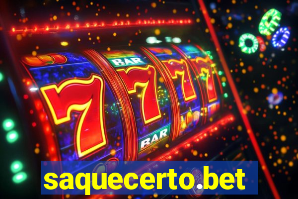 saquecerto.bet