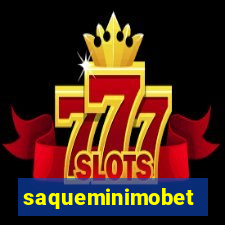 saqueminimobet