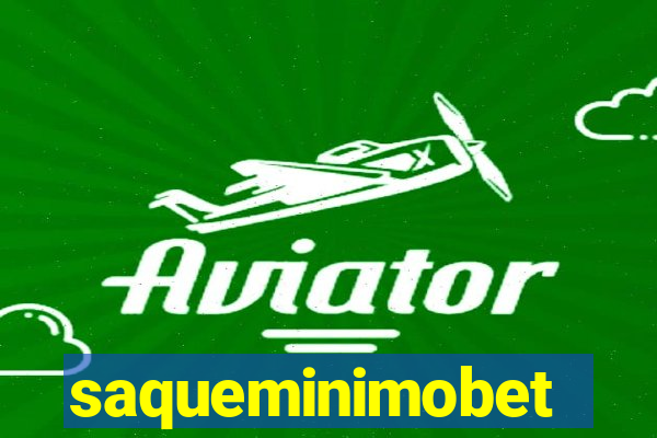 saqueminimobet