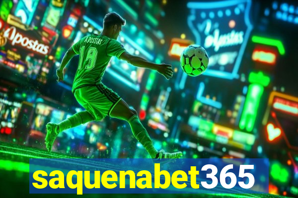 saquenabet365
