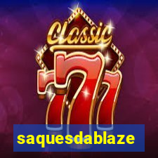 saquesdablaze