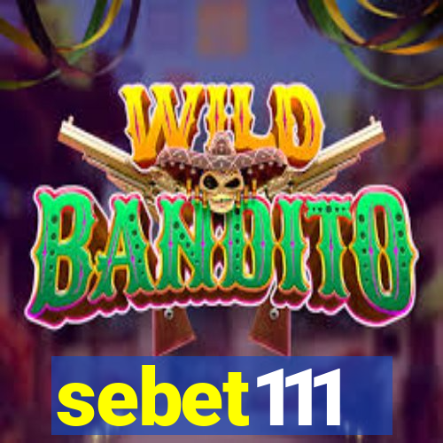 sebet111