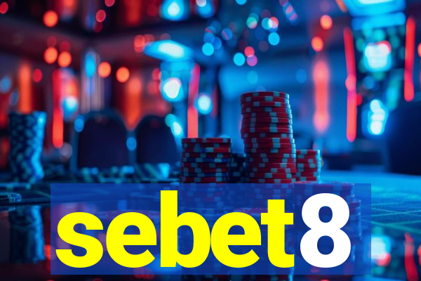 sebet8