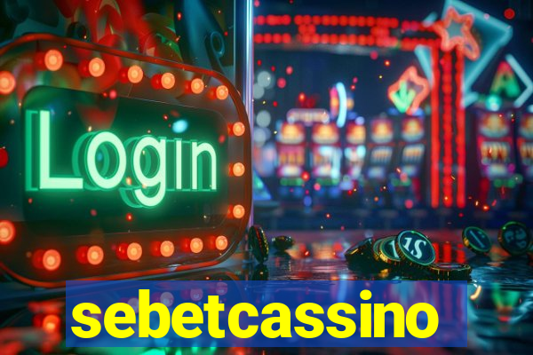 sebetcassino
