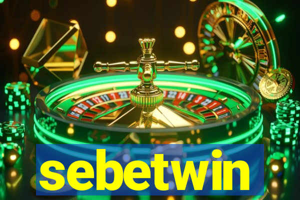 sebetwin