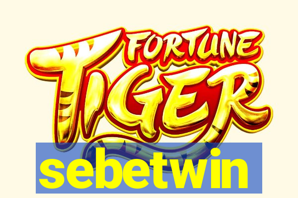 sebetwin