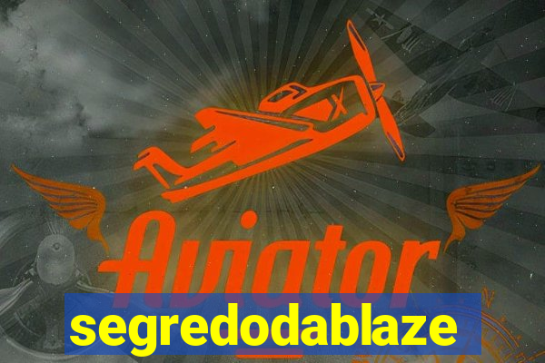 segredodablaze