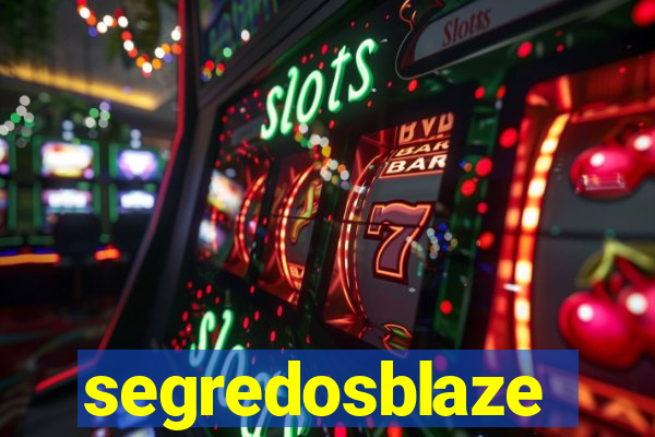 segredosblaze