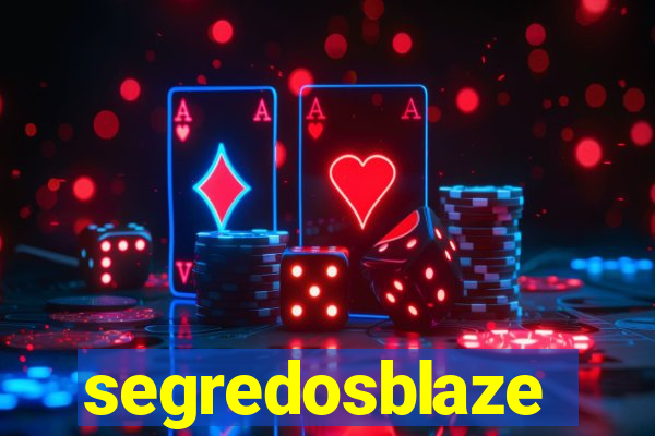 segredosblaze
