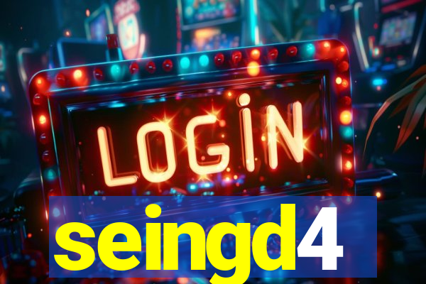 seingd4