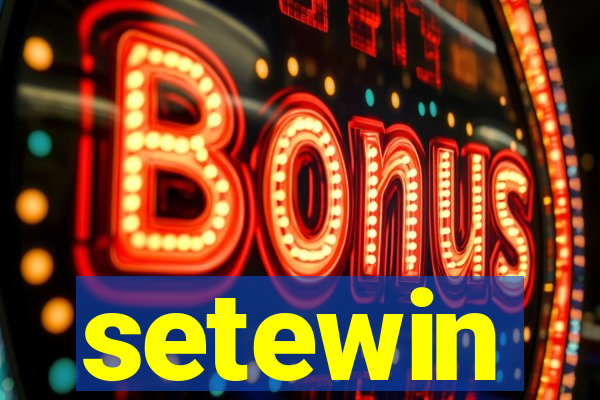 setewin