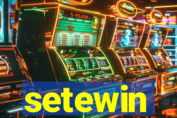 setewin