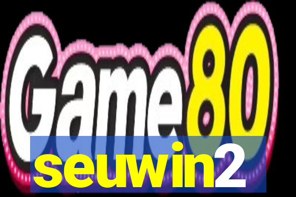 seuwin2