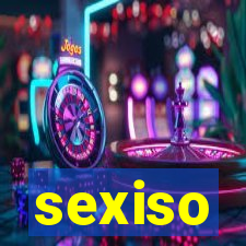 sexiso