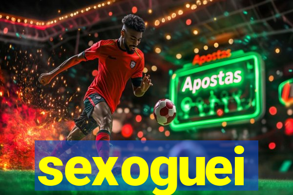 sexoguei